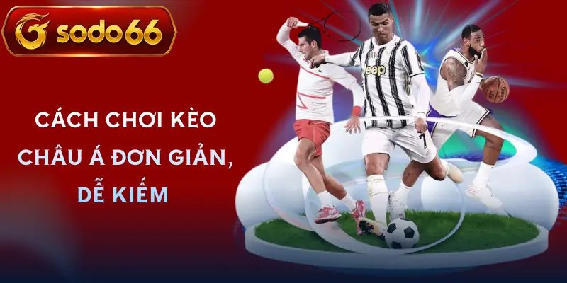 keo chau a sodo66 luat choi